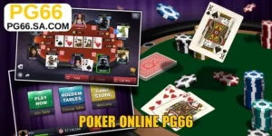 Poker Online PG66 - Trải Nghiệm Game Bài Cá Cược Số 1 Châu Á